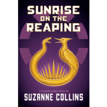 Sunrise on the Reaping: A Hunger Games Novel