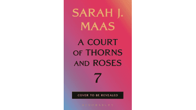 A Court of Thorns and Roses 7